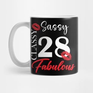 Sassy classy fabulous 28, 28th birth day shirt ideas,28th birthday, 28th birthday shirt ideas for her, 28th birthday shirts Mug